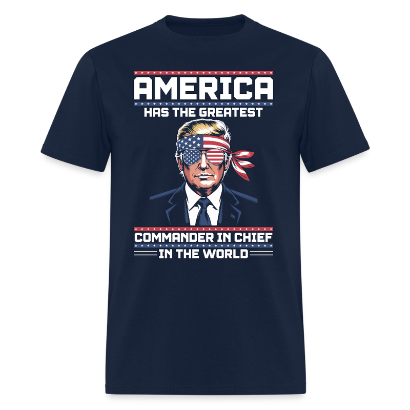 America Has The Greatest Commander In Chef T Shirt - navy