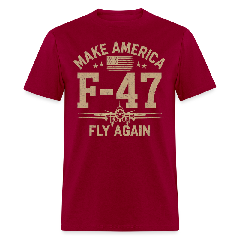 F-47 Jet Make American Fly Again T Shirt - dark red