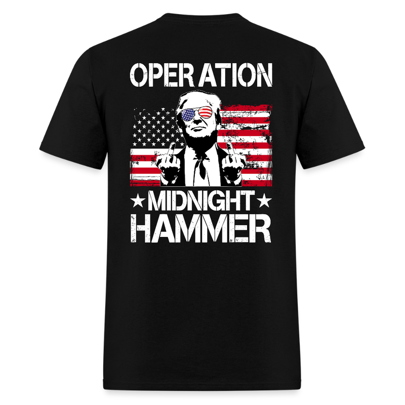Trump Operation Midnight Hammer T Shirt - black