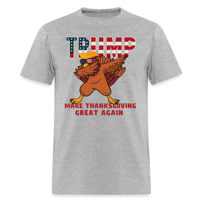 Make Thanksgiving 2025 Great Again T Shirt - 2 - heather gray