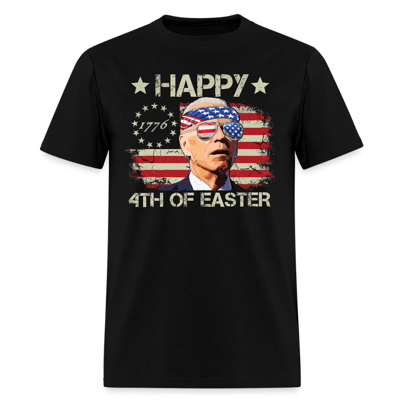 Happy 1776 4th Of Easter Biden T Shirt - black