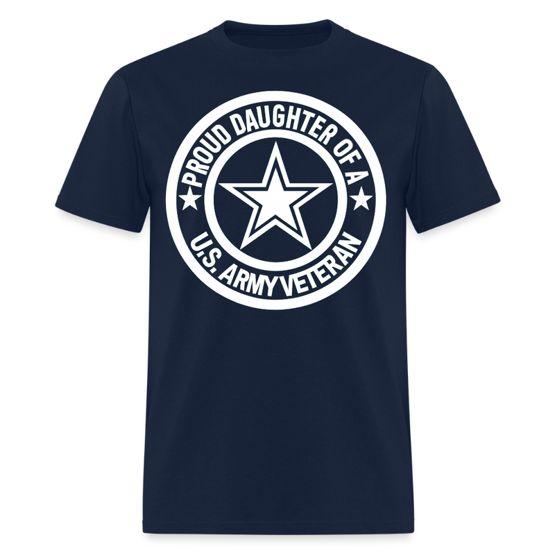 Proud Daughter of A US Army Veteran T Shirt - navy