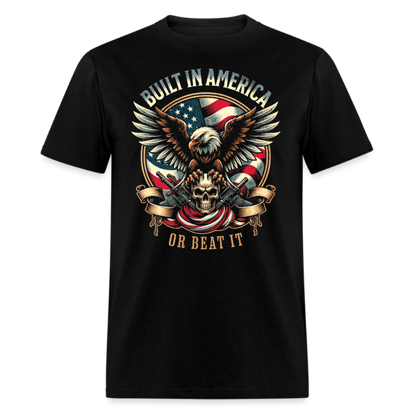 Built in America or Beat It T Shirt - black