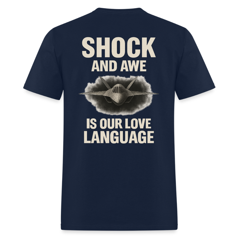 Shock and Awe is Our Love Language T Shirt - navy