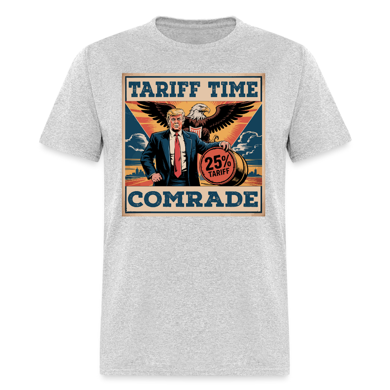 Tariff Time, Comrade T Shirt - heather gray