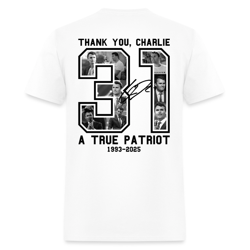 Charlie Kirk Thank You A True Patriot 31 T Shirt - white