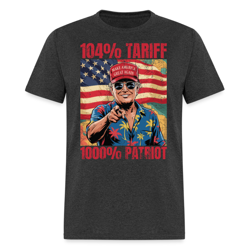 104% Tariff 1000% Patriot T Shirt - heather black