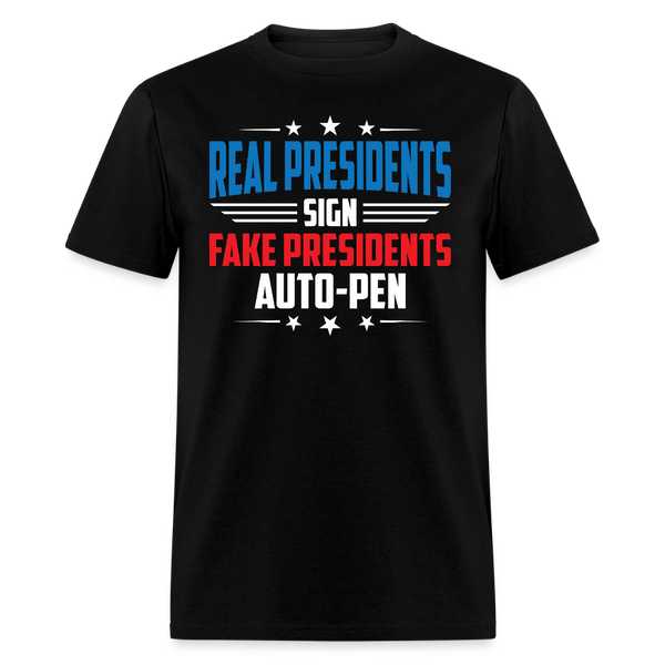 Real Presidents Sign T Shirt - black
