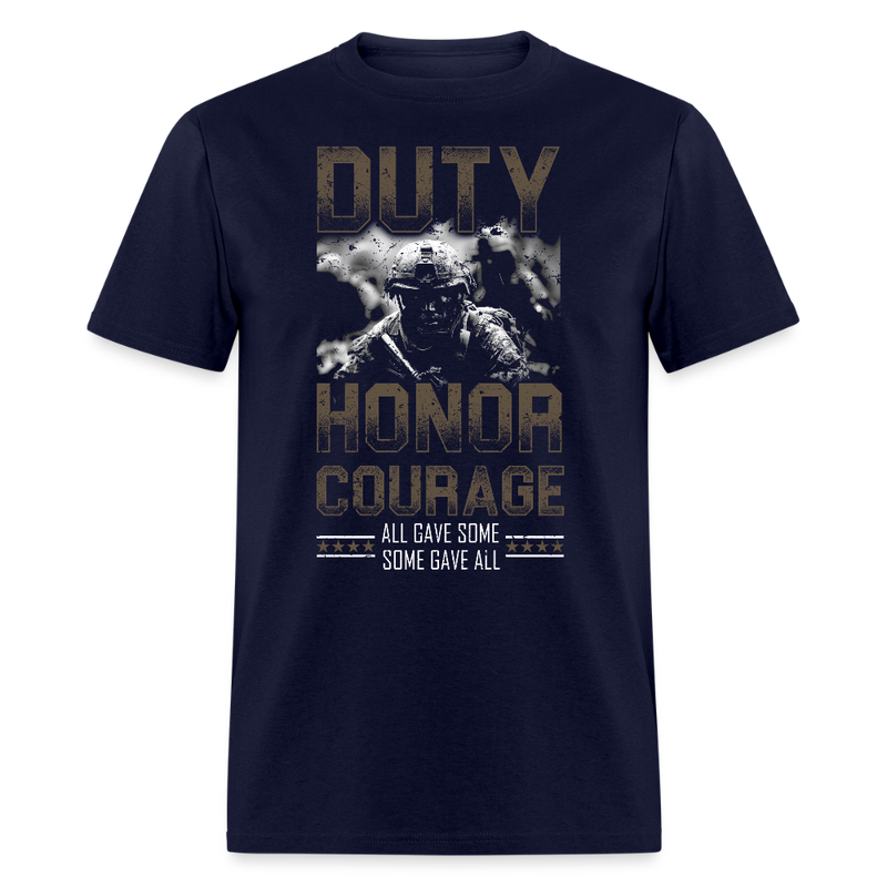 Duty Honor Courage All Gave Some Some Gave All T Shirt - navy