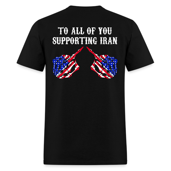 To All Of You Supporting Iran T Shirt - black