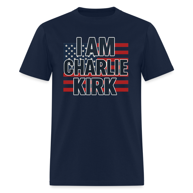 I am Charlie Kirk T Shirt - navy