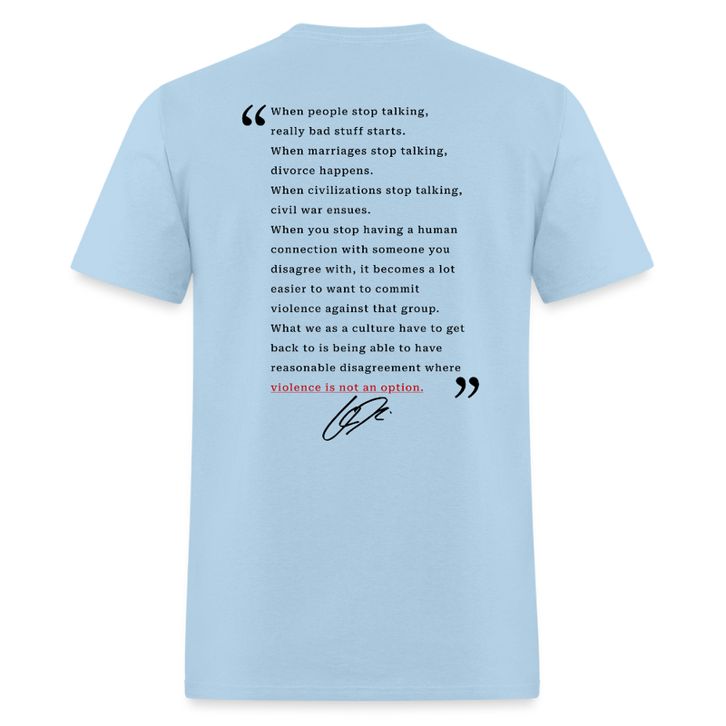 Freedom When People Stop Talking Charlie Kirk T Shirt - powder blue