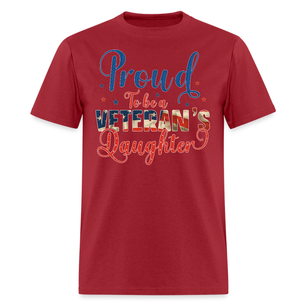 Proud to Be A Veteran's Daughter T Shirt - dark red