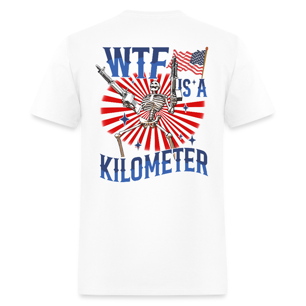 WTF Is A Kilometer T Shirt - white