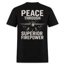 Peace Through Superior Firepower Back Print T Shirt - black