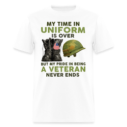 My Time in Uniform is Over Veteran T Shirt - 2 - white