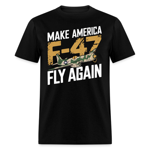 Jet F-47 Make American Great Again T Shirt - black