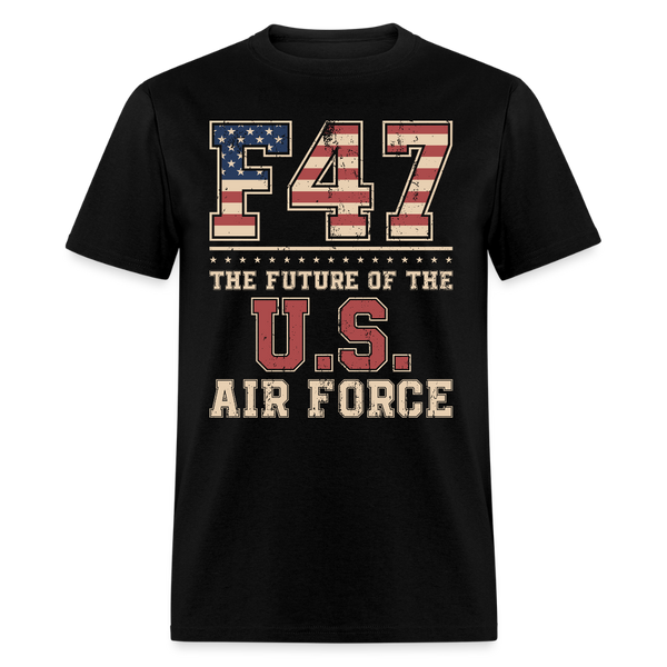 F-47 The Future of the U.S. Air Force T Shirt - black