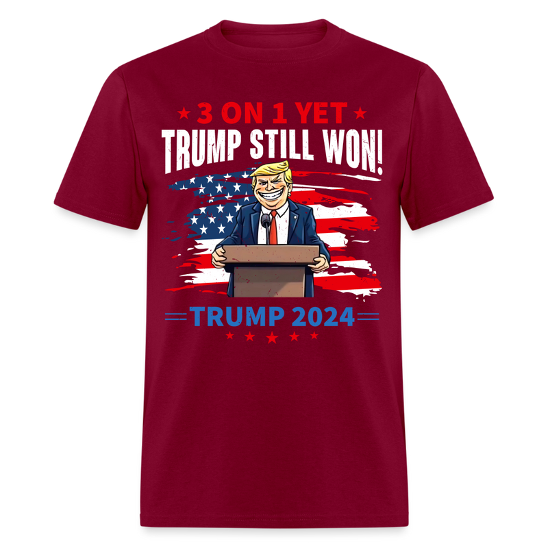 Trump Still Won 2024 T Shirt - burgundy