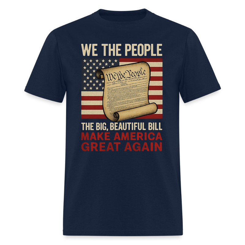 We The People The Big, Beautiful Bill T Shirt - navy