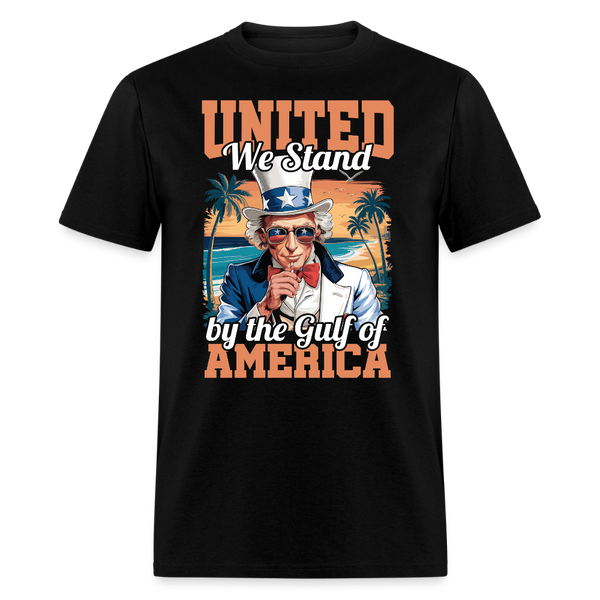 United We Stand by the Gulf of America T Shirt - black