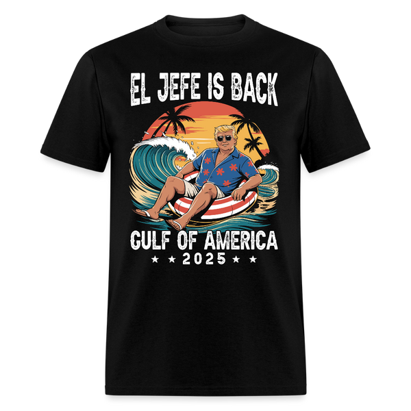 El Jefe is Back Gulf of America 2025 T Shirt - black