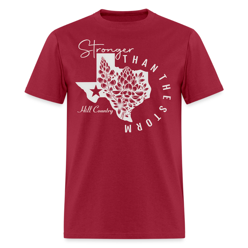 Stronger Than The Storm Hill Country T Shirt - dark red
