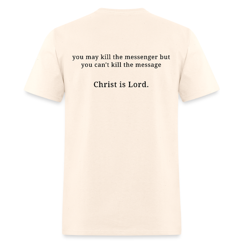 Freedom Charlie You Can't Kill The Message T Shirt - natural