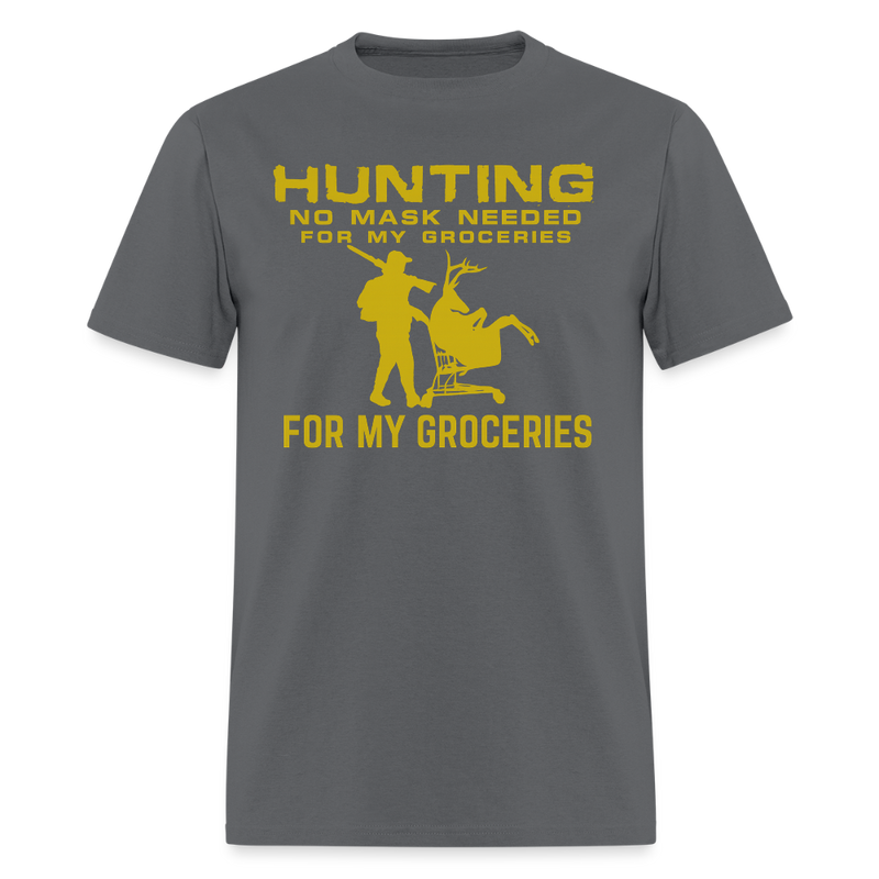Hunting No Mask Needed T Shirt - charcoal