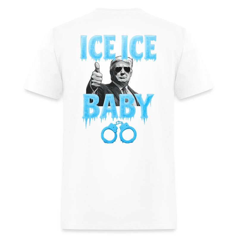 Ice Ice Baby Thumbs Up Trump T Shirt - white