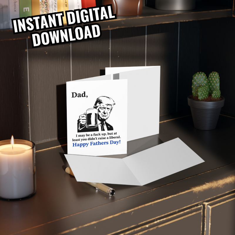 Trump Happy Father's Day Card (Digital Download)