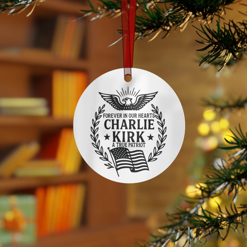 Charlie Kirk Forever In Our Hearts Ornament