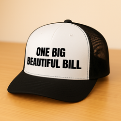 One Big Beautiful Bill Trucker Hat