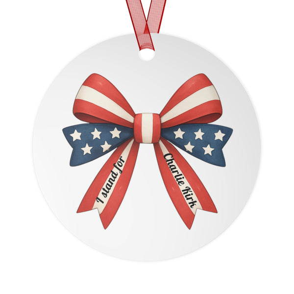 I Stand For Charlie Kirk America Bow Ornament