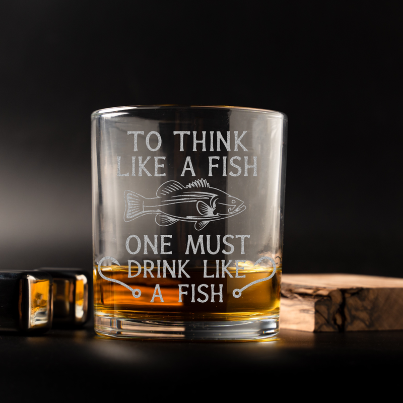 To Think Like A Fish Whiskey Glass