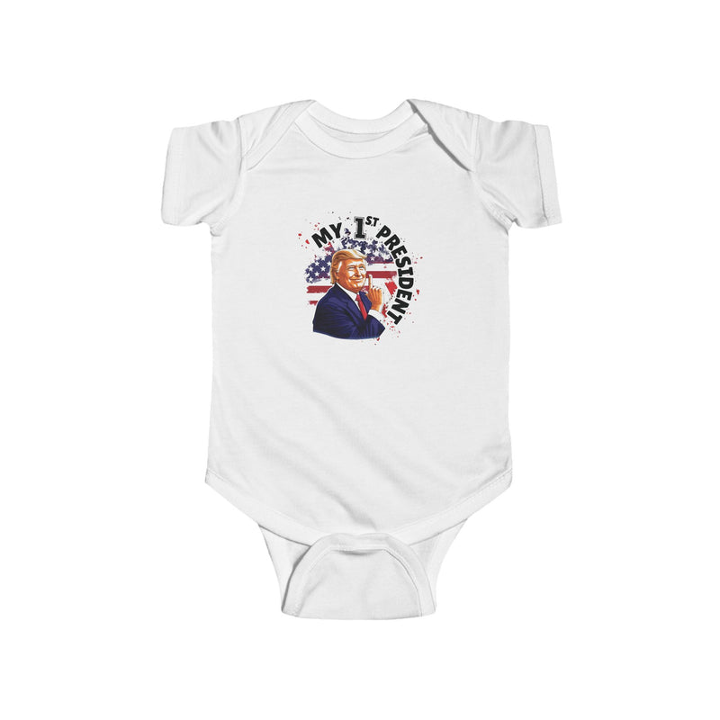 Trump My 1st President Infant Bodysuit