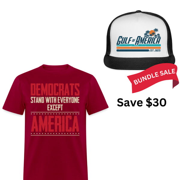 Democrats Stand With Everyone T Shirt + Gulf Of America Trucker Hat Bundle
