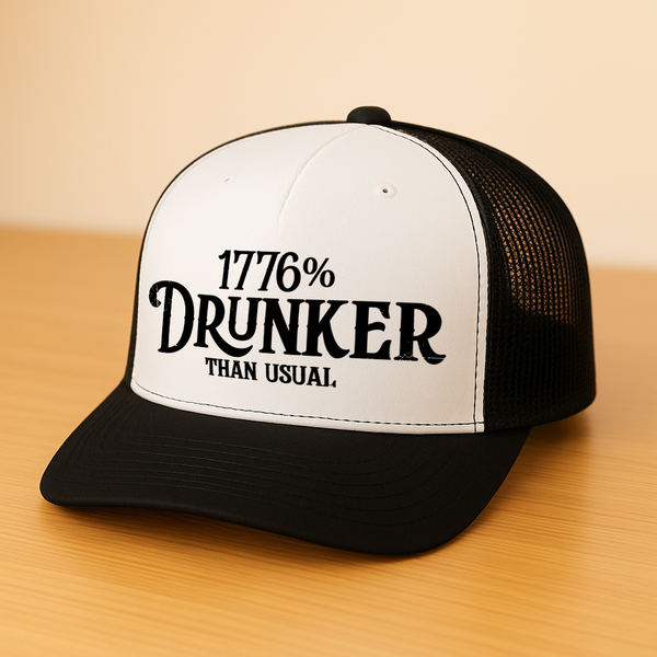 1776% Drunker Thank Usual Trucker Hat
