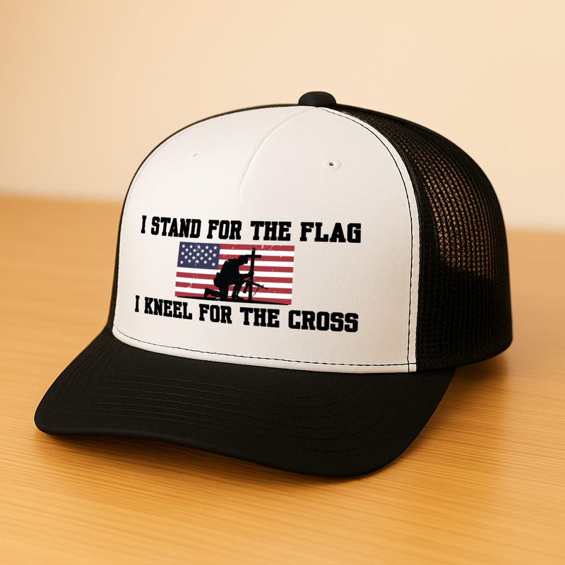 I Stand For The Flag I Kneel For The Cross Trucker Hat