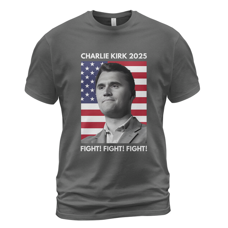 Charlie Kirk 2025 Fight T Shirt - G