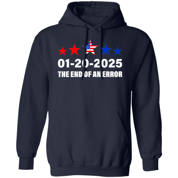 Inauguration Day 2025 January 20 End of an Error Hoodie
