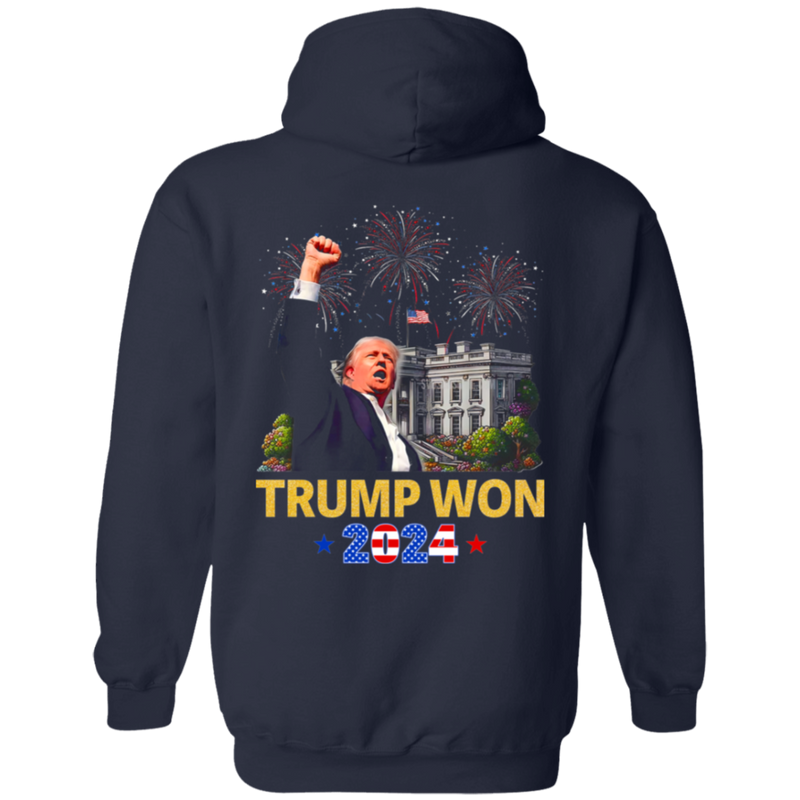 Trump Won 2024 Hoodie