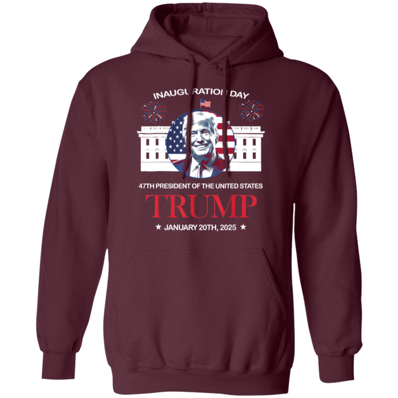 Inauguration Day 47th President Of United States Trump Hoodie