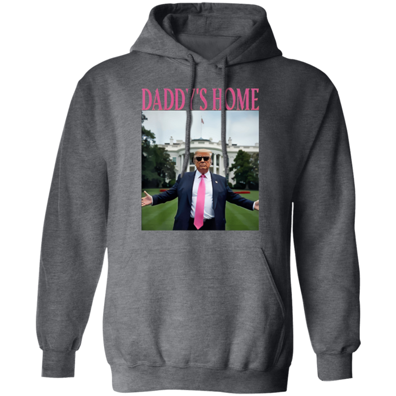 Daddy's Home Hoodie