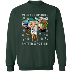 Merry Christmas Shitter Was Full Sweatshirt