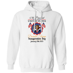 Donald Trump 45 47 Inauguration Day 2025 Hoodie