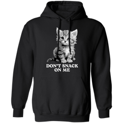 Don't Snack On Me Hoodie