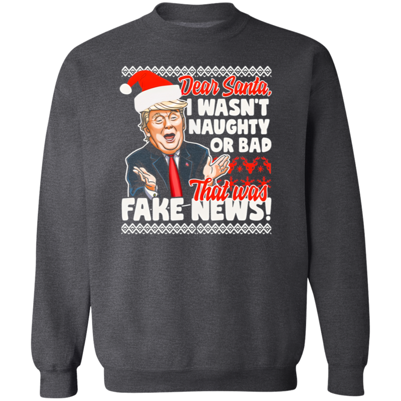 Funny Donald Trump Fake News Sweatshirt
