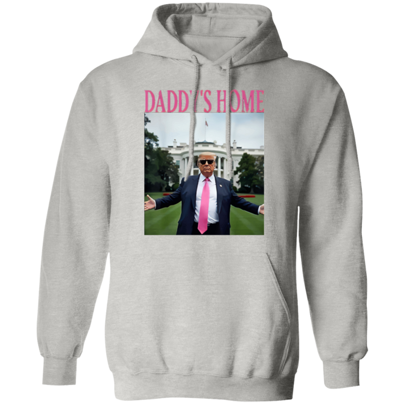Daddy's Home Hoodie