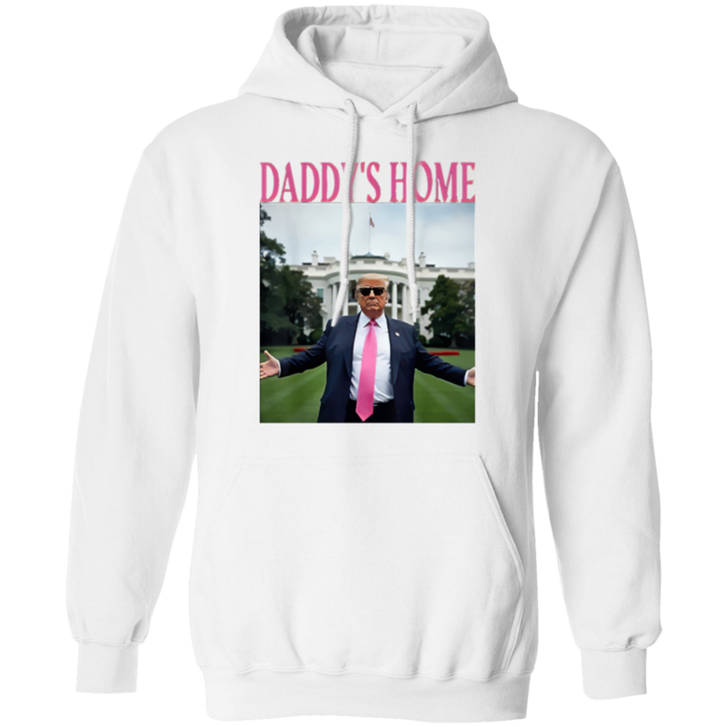 Daddy's Home Hoodie